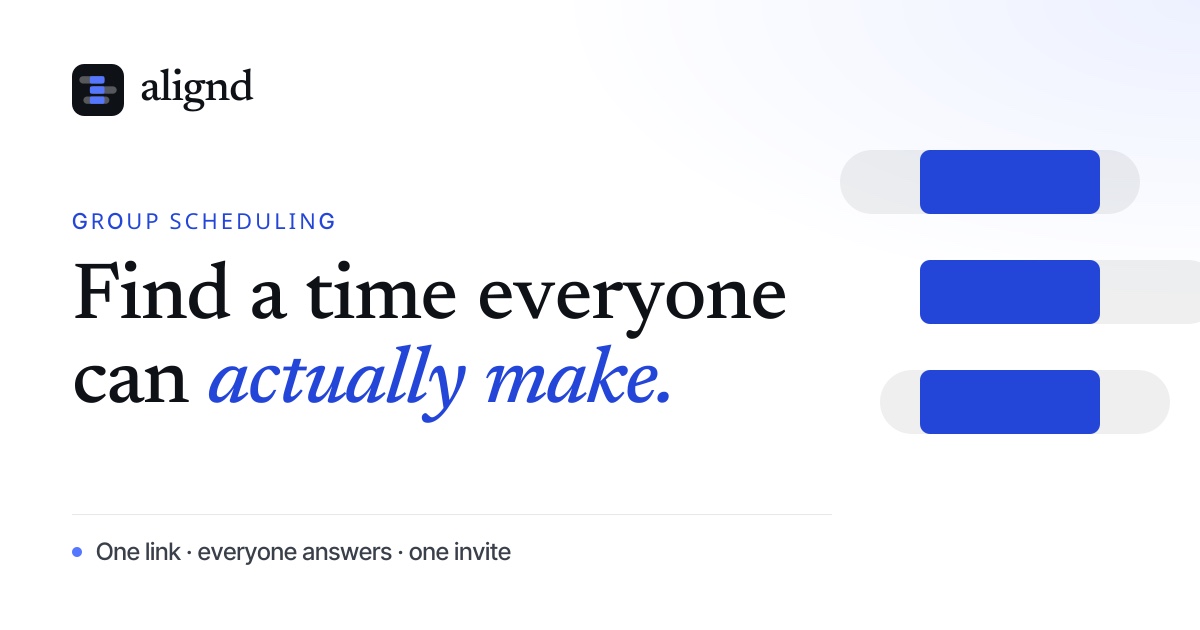 alignd: find a time everyone can actually make